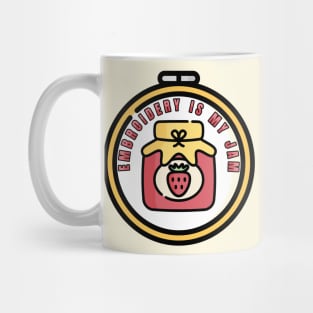 Embroidery is My Jam Mug